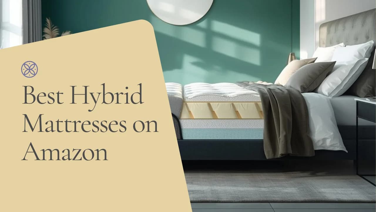 Best Hybrid Mattresses on Amazon 2026: Cool, Supportive, and Couple-Ready