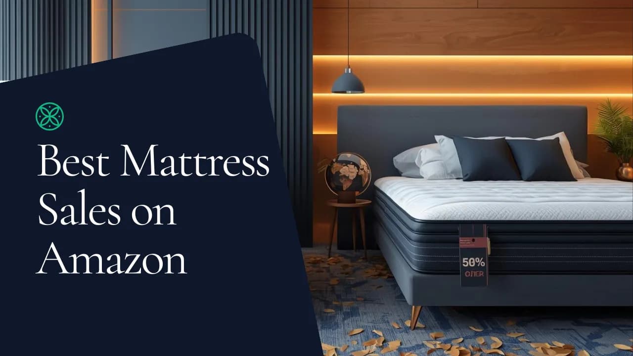 Best Mattress Sales on Amazon: When to Buy for Maximum Savings