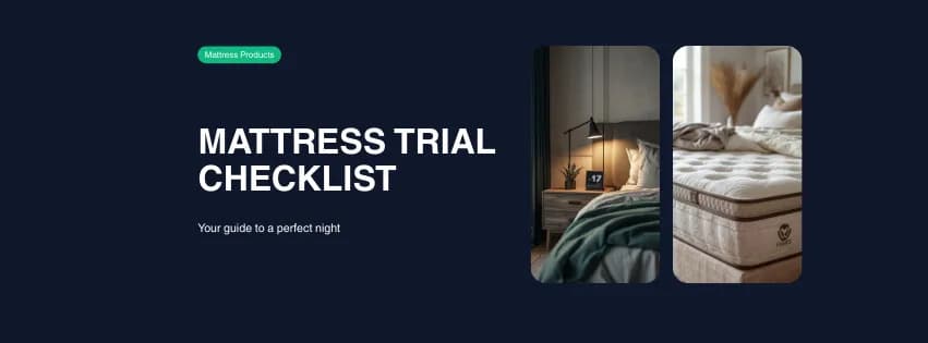 Mattress Trial Checklist 2026: The Ultimate Protection Guide
